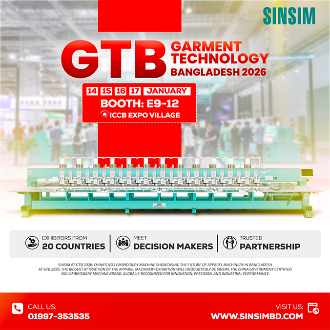 Garment Technology Bangladesh 2026: SINSIM Showcases Next-Gen Embroidery Innovation